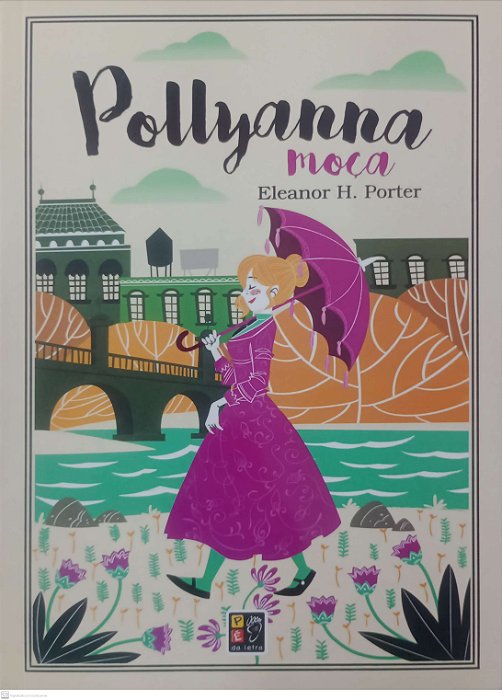 Livro Pollyanna Moça Autor Porter, Eleanor H. (2019) [seminovo]