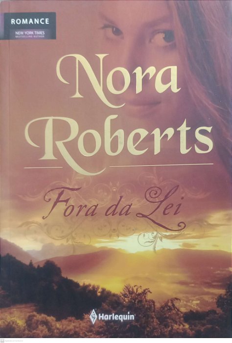 Livro Fora da Lei Autor Roberts, Nora (2011) [usado]