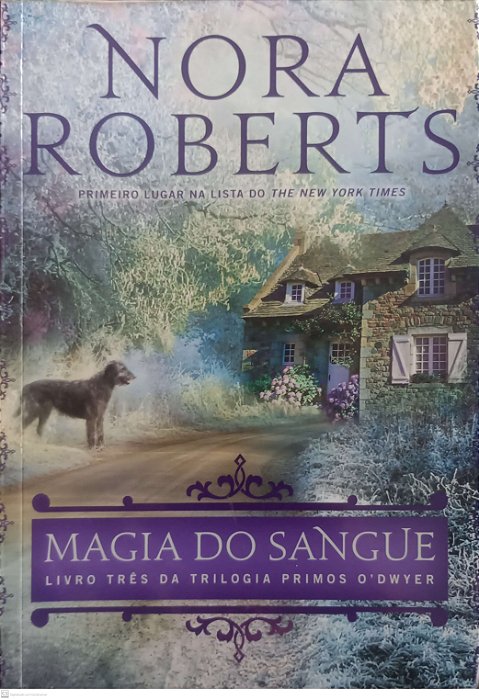 Livro Magia do Sangue Autor Roberts, Nora (2015) [seminovo]