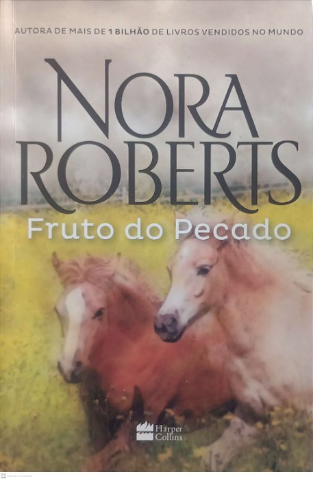 Livro Fruto do Pecado Autor Roberts, Nora (2016) [seminovo]