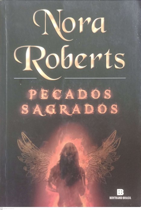 Livro Pecados Sagrados Autor Roberts, Nora (2009) [usado]