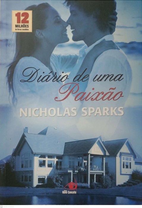 Livro Diário de Uma Paixão Autor Sparks, Nicholas (2011) [usado]