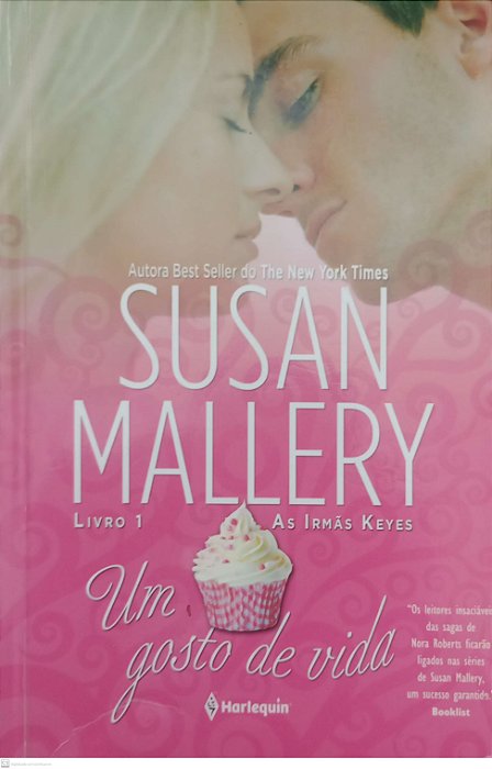 Livro um Gosto de Vida - Irmãs Keyes 1 Autor Mallery, Susan (2011) [usado]