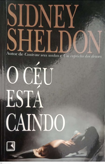 Livro o Céu Está Caindo Autor Sheldon, Sidney (2010) [usado]