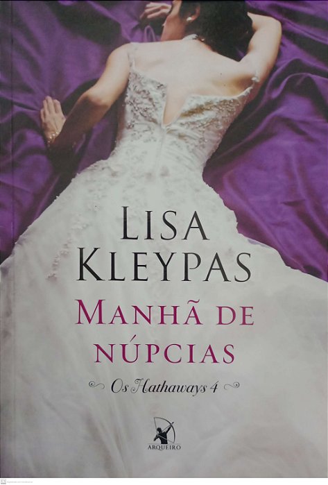 Livro Manhã de Núpcias - os Hathaways 4 Autor Kleypas, Lisa (2014) [usado]