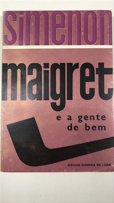 Livro Maigret e a Gente de bem N. 11 Autor Simenon, Georges (1962) [usado]