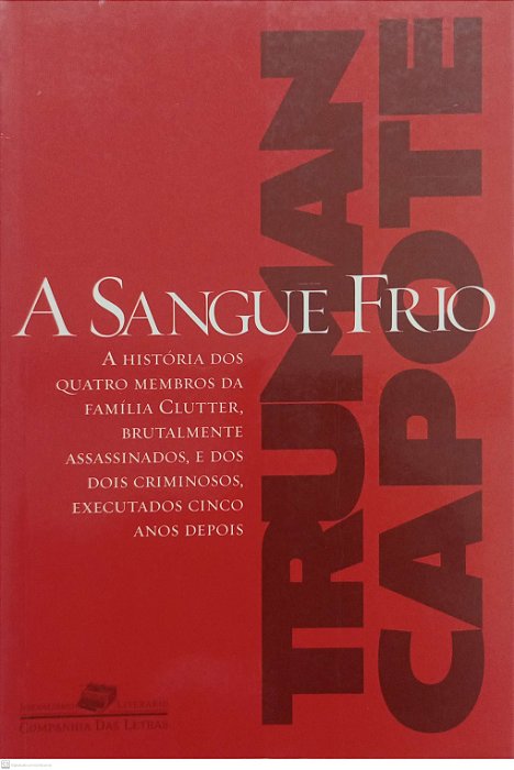 Livro a Sangue Frio Autor Capote Truman (2013) [usado]