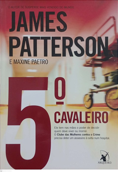 Livro 5º Cavaleiro Autor Patterson, James (2011) [usado]