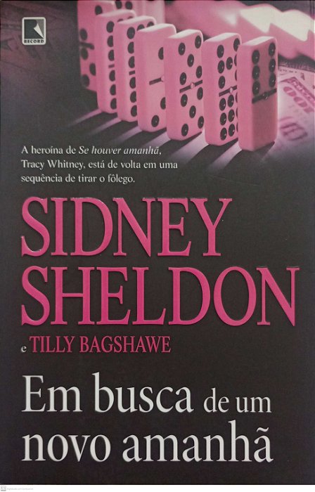 Livro em Busca de um Novo Amanhã Autor Sheldon, Sidney (2015) [usado]