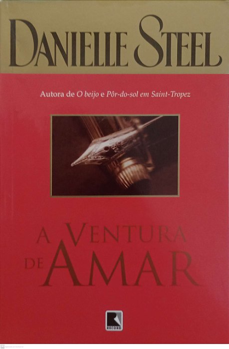 Livro a Ventura de Amar Autor Steel, Danielle (2008) [usado]