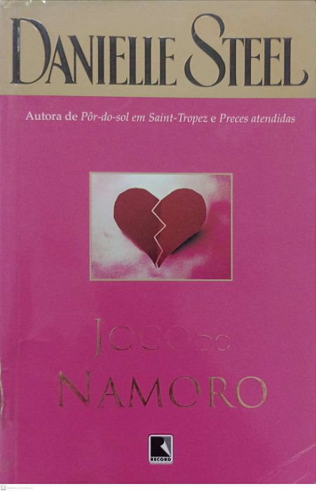 Livro Jogo do Namoro Autor Steel, Danielle (2006) [usado]