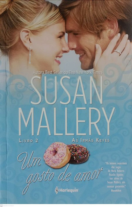 Livro um Gosto de Amor - Irmãs Keyes 2 Autor Mallery, Susan (2011) [usado]