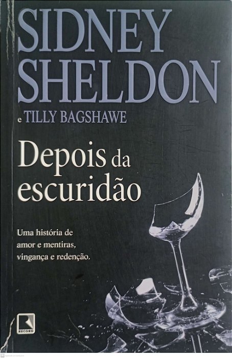 Livro Depois da Escuridão Autor Sheldon, Sidney (2010) [usado]