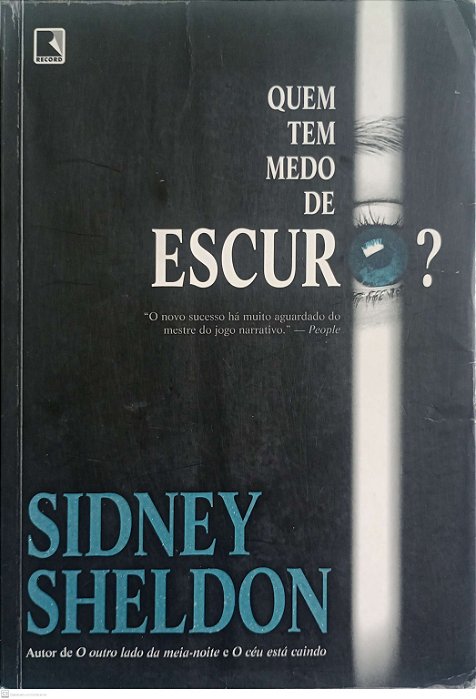 Livro Quem Tem Medo de Escuro ? Autor Sheldon, Sidney (2005) [usado]