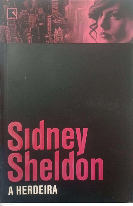 Livro a Herdeira Autor Sheldon, Sidney (2011) [usado]