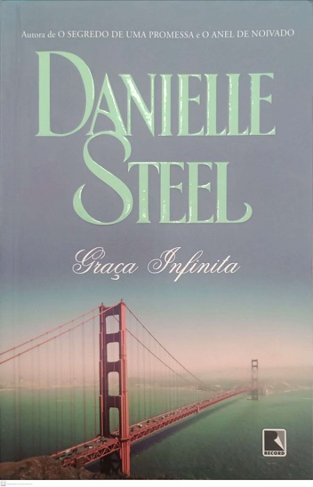Livro Graça Infinita Autor Steel, Danielle (2014) [usado]