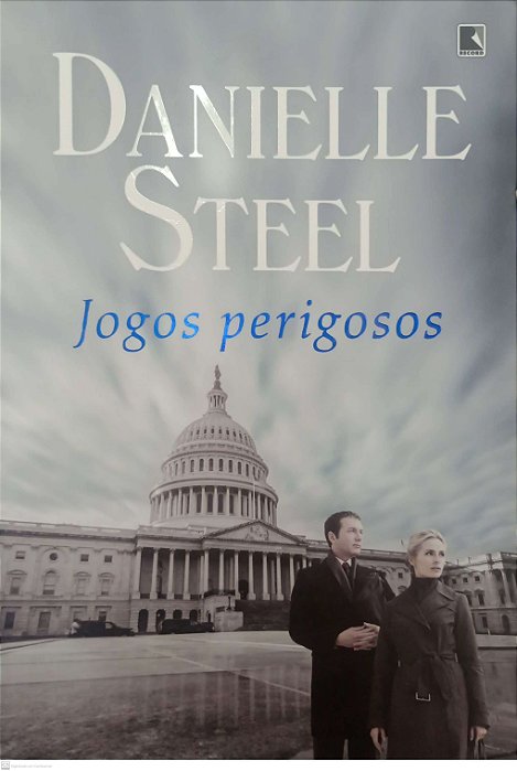 Livro Jogos Perigosos Autor Steel, Danielle (2021) [usado]