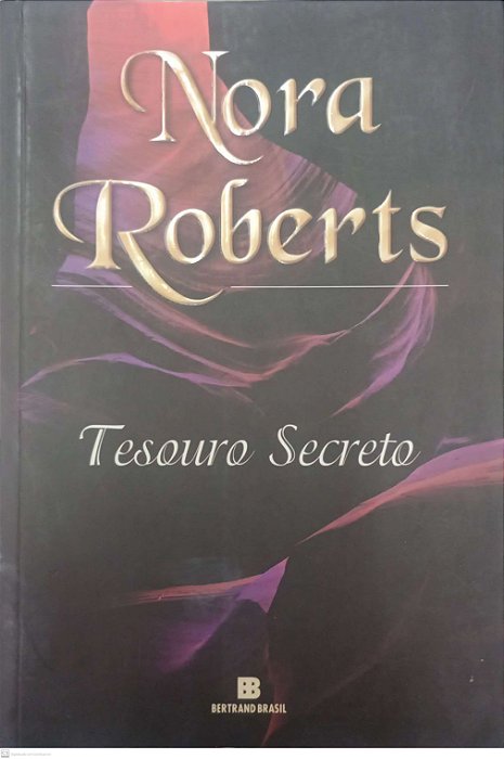 Livro Tesouro Secreto Autor Roberts, Nora (2009) [usado]