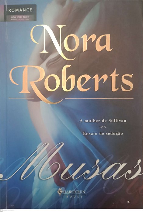 Livro Musas Autor Roberts, Nora (2009) [usado]