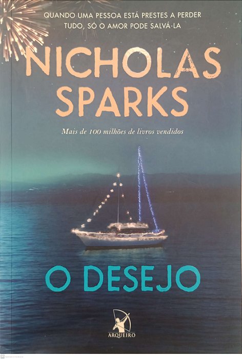 Livro o Desejo Autor Sparks, Nicholas (2021) [usado]