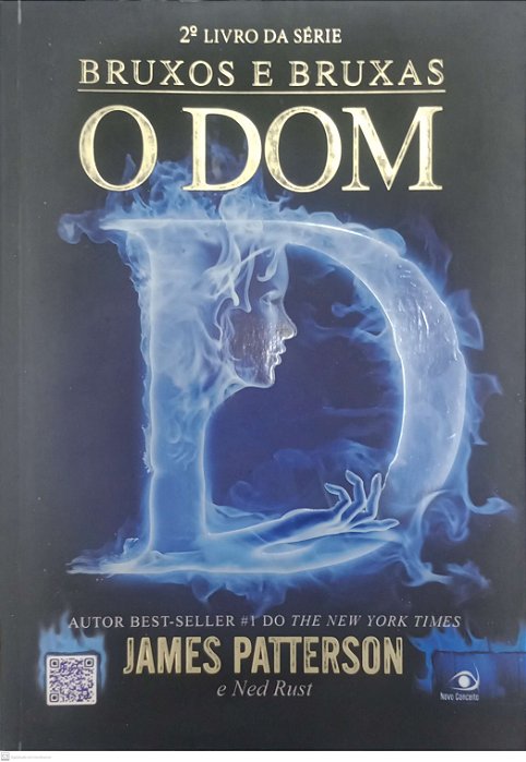 Livro o Dom - Bruxos e Bruxas 2 Autor Patterson, James (2013) [usado]