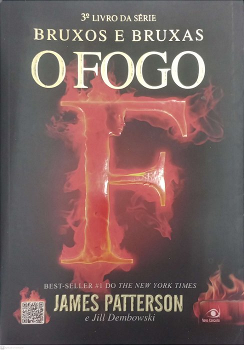 Livro o Fogo - Bruxos e Bruxas 3 Autor Patterson, James (2014) [usado]