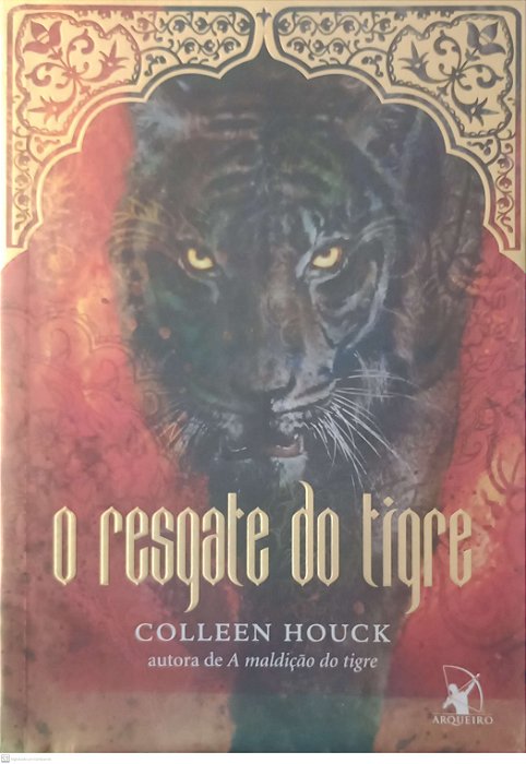 Livro o Resgate do Tigre Autor Houck, Colleen (2012) [usado]