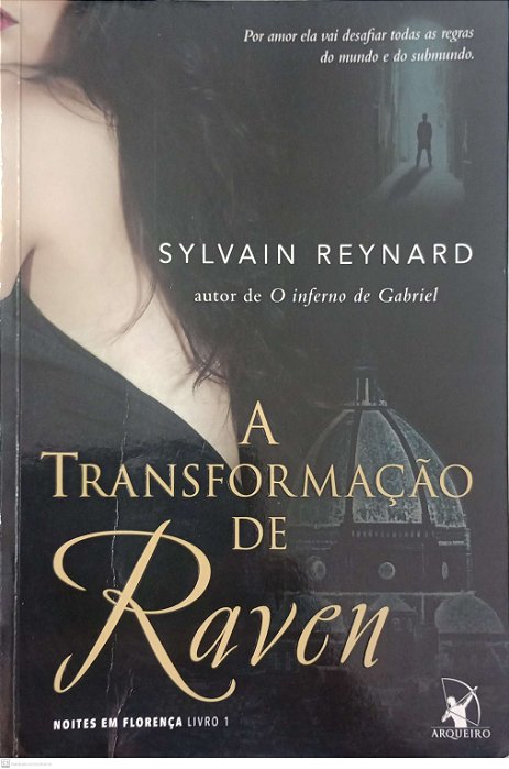 Livro a Transformação de Raven Autor Reynard, Sylvain (2015) [usado]