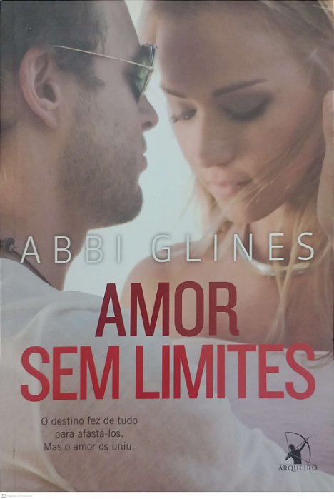 Livro Amor sem Limites Autor Glines, Abbi (2014) [usado]