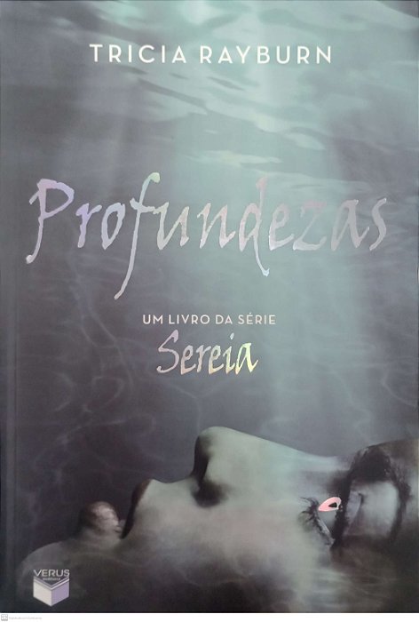 Livro Profundezas - Sereia 3 Autor Rayburn, Tricia (2013) [seminovo]