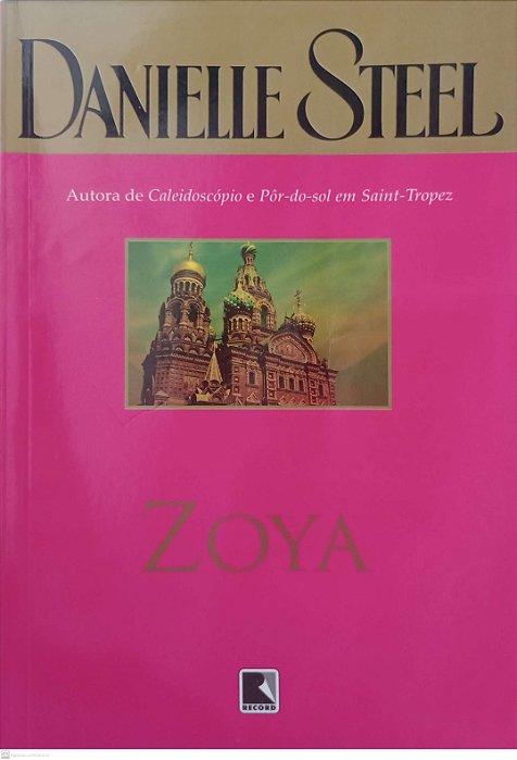 Livro Zoya Autor Steel, Danielle (2008) [usado]