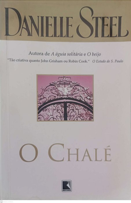 Livro o Chalé Autor Steel, Danielle (2008) [usado]