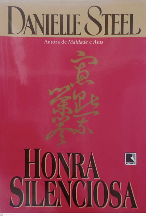 Livro Honra Silenciosa Autor Steel, Danielle (2009) [usado]