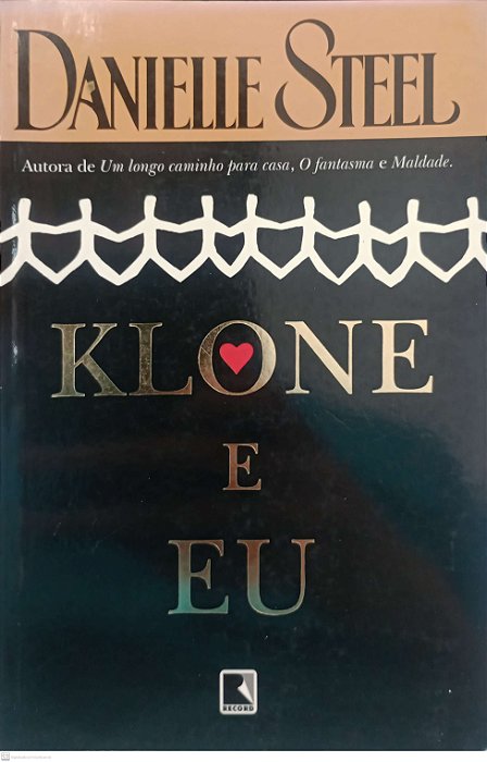 Livro Klone e Eu Autor Steel, Danielle (2000) [usado]