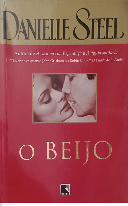 Livro o Beijo Autor Steel, Danielle (2004) [usado]