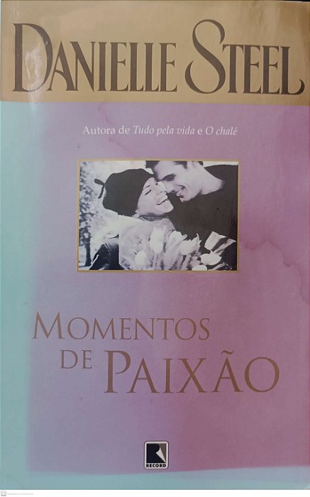 Livro Momentos de Paixão Autor Steel, Danielle (2008) [usado]
