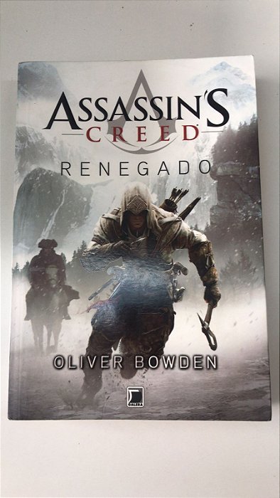 Livro Renegado - Assassin´s Creed Autor Bowden, Oliver (2013) [usado]
