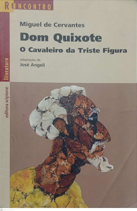 Livro Dom Quixote - o Cavaleiro da Triste Figura Autor Cervantes, Miguel de (2014) [usado]