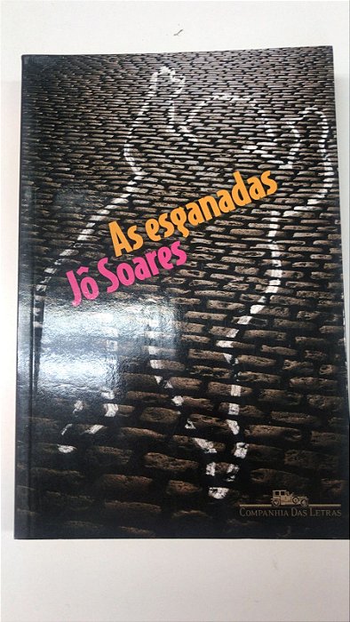 Livro as Esganadas Autor Soares, Jô (2011) [usado]
