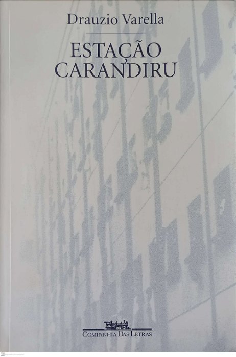 Livro Estação Carandiru Autor Varella, Drauzio (2002) [usado]