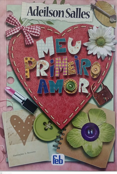 Livro Meu Primeiro Amor Autor Salles, Adeilson (2011) [seminovo]