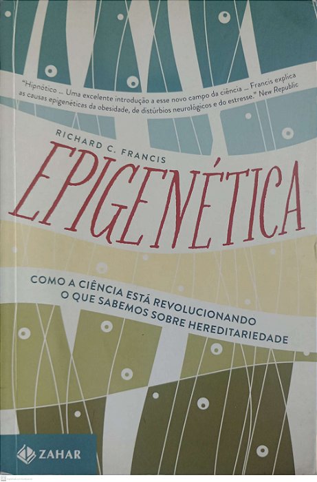 Livro Epigenética Autor Francis, Richard C. (2015) [seminovo]