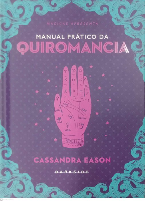 Livro Manual Prático da Quiromancia Autor Eason, Cassandra (2022) [seminovo]