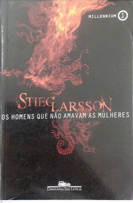 Livro os Homens que Não Amavam as Mulheres Autor Larsson, Stieg (2012) [usado]