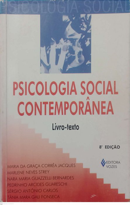 Livro Psicologia Social Contemporânea Autor Vários Autores (2003) [usado]
