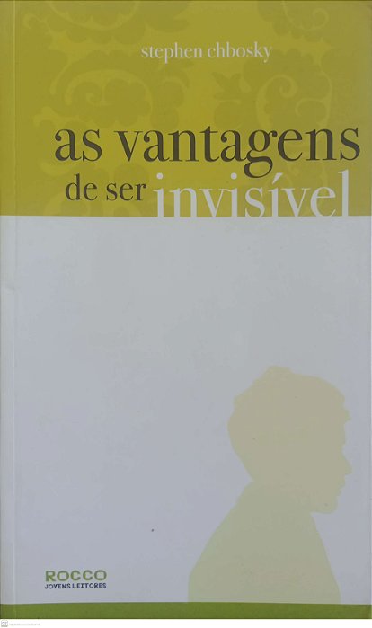 Livro as Vantagens de Ser Invisível Autor Chbosky, Stephen (2007) [usado]