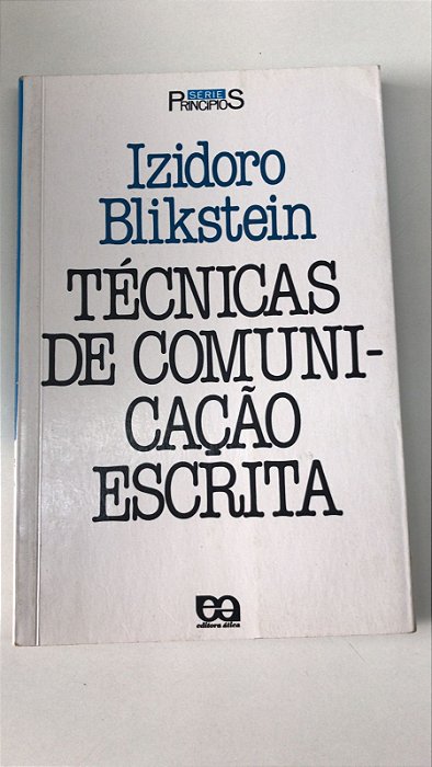 Livro Técnicas de Comunicação Escrita Autor Blikstein, Izidoro (2004) [usado]