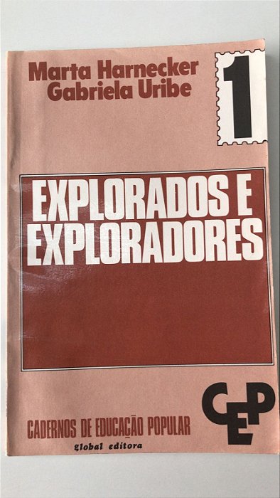 Livro Explorados e Exploradores 1 Autor Harnecker, Marta e Gabriela Uribe (1979) [usado]