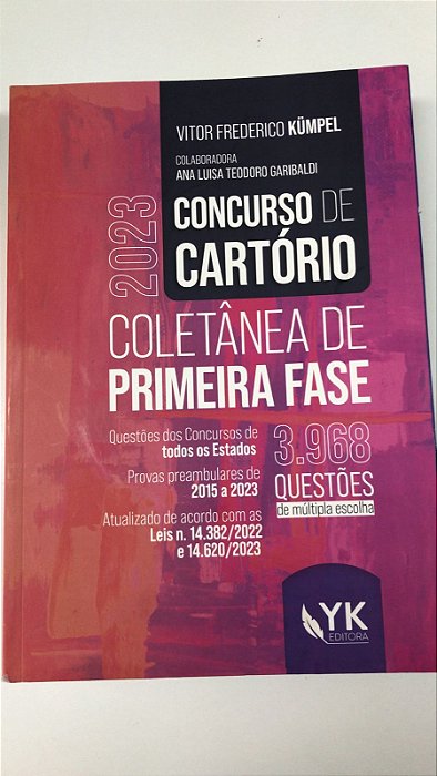 Livro Concurso de Cartório 2023 - Coletânia de Primeira Fase- 3968 Questões de Múltipla Escolha Autor Kumpel, Vitor Frederico (2023) [usado]