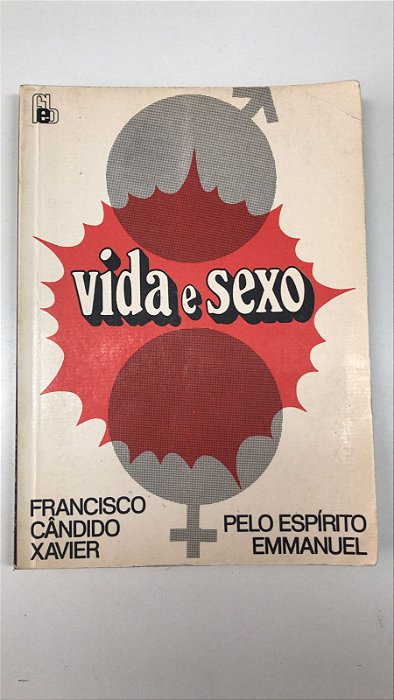 Livro Vida e Sexo Autor Xavier, Francisco Cândido (1991) [usado]